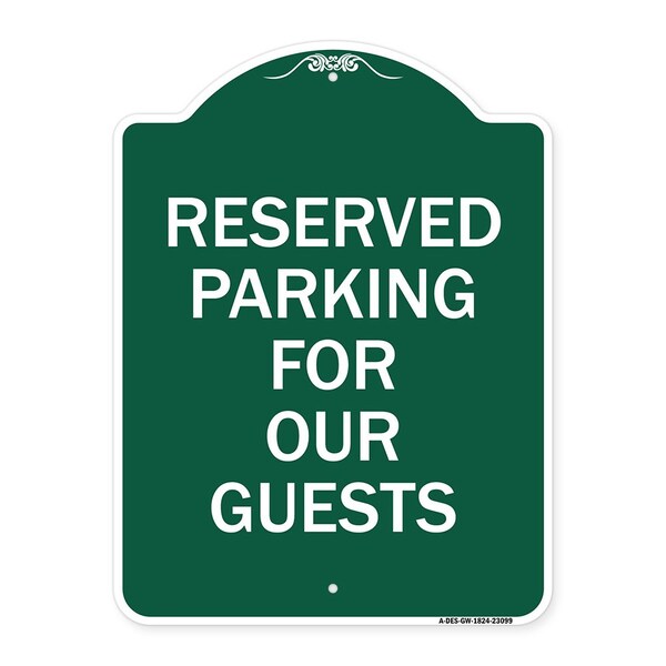 Signmission Designer Series Reserved Parking for Guests, Green & White Aluminum Sign, 18" x 24", GW-1824-23099 A-DES-GW-1824-23099 - main